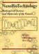 NanoBioTechnology - BioInspired Devices and Materials of the Future (Paperback, Softcover reprint of hardcover 1st ed. 2008):...