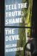 Tell the Truth, Shame the Devil (Paperback): Melina Marchetta