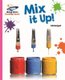Reading Planet - Mix it Up! - Pink A: Galaxy (Paperback): Gill Budgell
