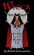 Wicca - Satan's Little White Lie (Paperback): William J. Schnoebelen