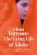 The Lying Life Of Adults (Paperback): Elena Ferrante