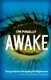 I'm Finally Awake - Young Authors Untangling Old NIghtmares (Paperback): Marjie Bowker, Davd Zwaschka