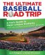 Ultimate Baseball Road Trip - A Fan's Guide To Major League Stadiums (Paperback, Second Edition): Josh Pahigian, Kevin...