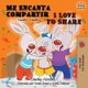 Me Encanta Compartir I Love to Share - Spanish English Bilingual Book (Spanish, Paperback, 2nd ed.): Shelley Admont, Kidkiddos...