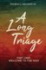 A Long Triage - Welcome to The War (Paperback): Francis J. Sullivan