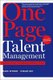 One Page Talent Management - Eliminating Complexity, Adding Value (Hardcover): Marc Effron, Miriam Ort