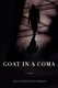 Goat in a Coma (Paperback): Alexander Evdokimov