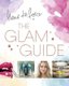 The Glam Guide (Paperback): Fleur de Force