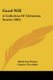 Good Will - A Collection Of Christmas Stories (1881) (Paperback): Mark Guy Pearse