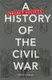 A Secret Society History of the Civil War (Paperback): Mark A. Lause