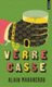 Verre casse (French, Paperback): Alain Mabanckou