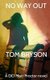 No Way Out - A DCI Matt Proctor novel (Paperback): Tom Bryson