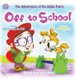 Off To School - A Children's Picture Book About Overcoming Bullying (Hardcover): Danilo Krlovic