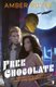 Free Chocolate (Paperback, New edition): Amber Royer