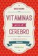 Vitaminas Para El Cerebro. Memoria (English, Spanish, Paperback): Angels Navarro