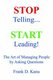 Stop Telling. Start Leading! The Art of Managing People by Asking Questions (Hardcover): Frank D. Kanu