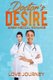 Doctor's Desire - Ambw Medical Romance (Paperback): Love Journey
