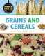 Food and How To Cook It!: Grains and Cereals (Hardcover): Jillian Powell, Clare O'Shea