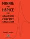 MINNIE and HSpice for Analogue Circuit Simulation (Paperback): D.C Barker