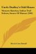 Uncle Dudley's Odd Hours - Western Sketches, Indian Trail Echoes, Straws Of Humor (1904) (Paperback): Morris Craw Russell