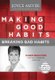 Making Good Habits, Breaking Bad Habits - 14 New Behaviors That Will Energize Your Life (Large print, Hardcover, Large type /...