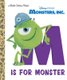 M Is for Monster (Disney/Pixar Monsters, Inc.) (Hardcover): Rh Disney