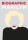 Biographic: Marilyn - Great Lives in Graphic Form (Hardcover): Katie Greenwood