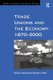 Trade Unions and the Economy: 1870-2000 (Hardcover, New Ed): Derek H. Aldcroft, Michael J. Oliver