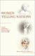 Women Telling Nations (Hardcover): Amelia Sanz, Francesca Scott, Suzan Dijk