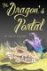 The Dragon's Portal (Paperback): Julie Harrington