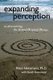 expanding perception - re-discovering the Grand Original Design (Paperback): Gundi Heinemann, Klaus Heinemann