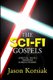 The Sci-Fi Gospels (Paperback): Jason Korsiak