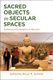 Sacred Objects in Secular Spaces - Exhibiting Asian Religions in Museums (Paperback): Bruce M. Sullivan