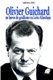 Olivier Guichard, un baron du gaullisme en Loire-Atlantique (French, Paperback): Anthony Rio