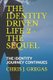 The Identity Driven Life 2 - The Sequel - The Identity Journey Continues (Paperback): Chris Gregas