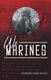 We Marines (Paperback): Edward (Ned) Black