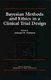 Bayesian Methods and Ethics in a Clinical Trial Design (Hardcover): JB Kadane