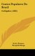Contos Populares Do Brazil - Colligidos (1885) (English, Portuguese, Hardcover): Sylvio Romero, Theophilo Braga