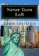 Never Turn Left - Voices From The SEcond Generation (Paperback): Louis A. Girifalco