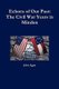 Echoes of Our Past - The Civil War Years in Minden (Paperback): John Agan