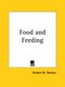 Food and Feeding (1926) (Paperback): Herbert M. Shelton