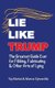 Lie Like Trump - The Greatest Guide Ever for Fibbing, Fabricating & other Arts of Lying (Paperback): Taj Mahal, Ejevarilla Marco