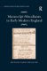 Manuscript Miscellanies in Early Modern England (Paperback): Joshua Eckhardt, Daniel Starza Smith