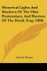 Historical Lights And Shadows Of The Ohio Penitentiary, And Horrors Of The Death Trap (1898) (Paperback): Daniel J Morgan