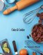 Cakes & Cookies (Paperback): Smadar Ifrach
