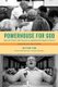 Powerhouse for God - Speech, Chant, and Song in an Appalachian Baptist Church (Paperback, 2nd Revised edition): Jeff Todd Titon