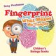 Fingerprint - What Makes Me Unique - Biology for Kids Children's Biology Books (Paperback): Baby Professor