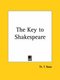 The Key to Shakespeare (1935) (Paperback): Th. T. Naae