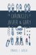 The Chronicles of Jasper and Gary - Accountants with Artistic and Amorous Ambitions (Paperback): Emanuel E. Garcia