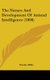 The Nature And Development Of Animal Intelligence (1898) (Hardcover): Wesley Mills